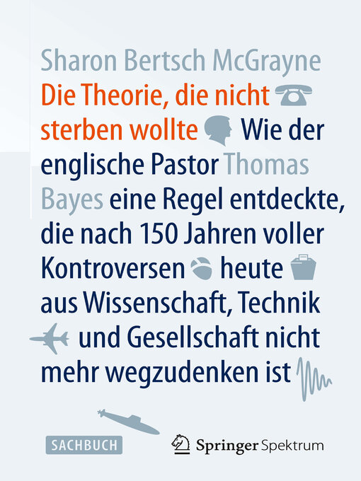 Title details for Die Theorie, die nicht sterben wollte by Sharon Bertsch McGrayne - Available